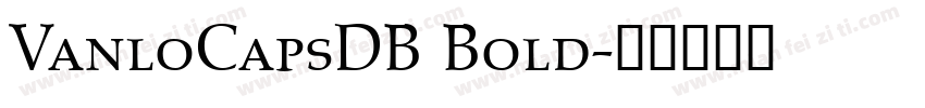 VanloCapsDB Bold字体转换